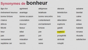 bonheur synonyme douceur malheur flemmardise dcid arrte